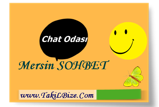 Mersin Sohbet Odaları