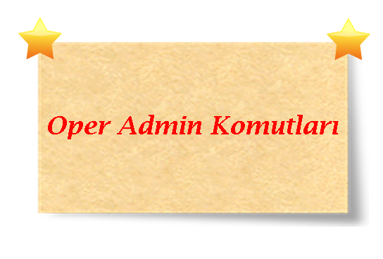 Yeni Başlayanlara Irc Oper Admin Komutları